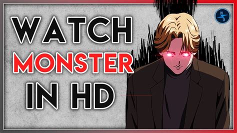 Discover Where to Stream Monster Anime Online Now!