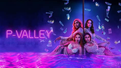Experience the Glitz and Glam in P Valley - Discover Where to Watch this Hit Series Now!