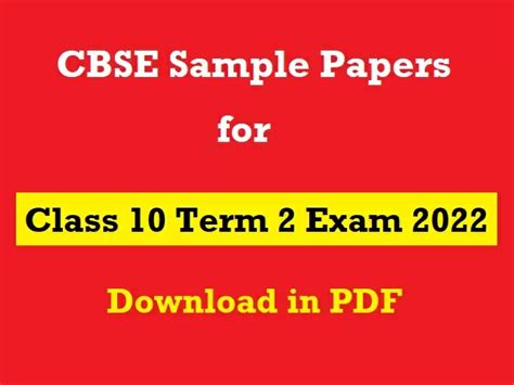 Where to Find Authentic Cbse Class 10 Term 2 Sample Papers