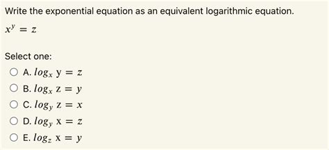 Which Logarithmic Equation Is Equivalent To The Exponential Equation Below