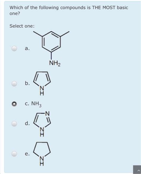 Which Of The Following Compounds Is Most Basic