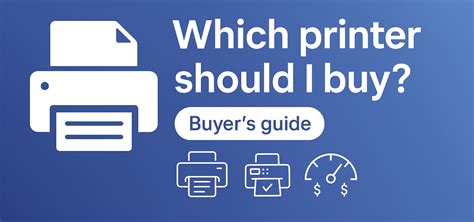 Confused about which Printer to invest in? Find the perfect fit and say goodbye to your printing woes!