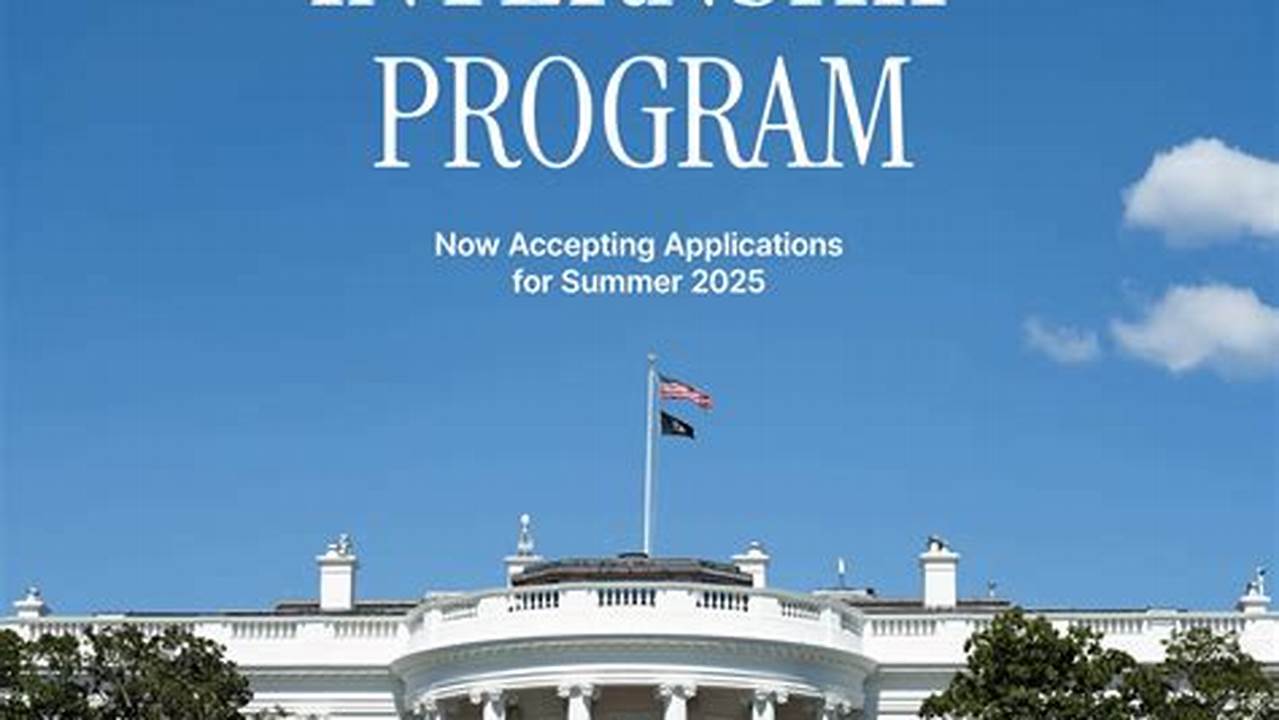 White House Internship Program Reddit 2025