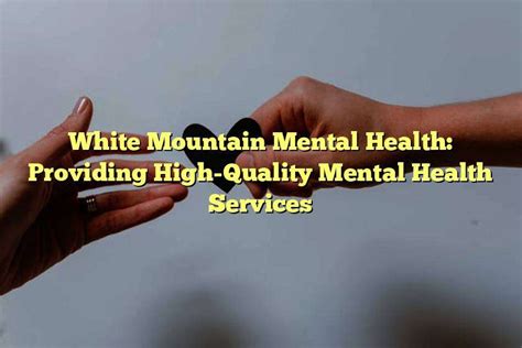 White Mountain Mental Health Specialized Programs