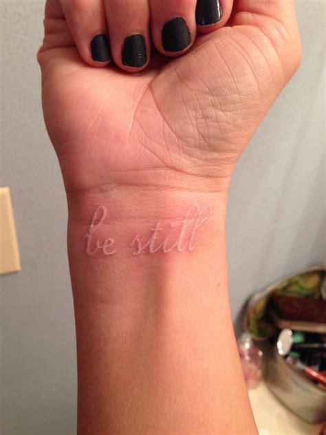 Be Still white ink wrist tattoo (1day fresh) This... is