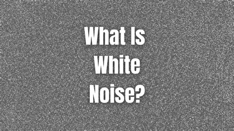 White noise