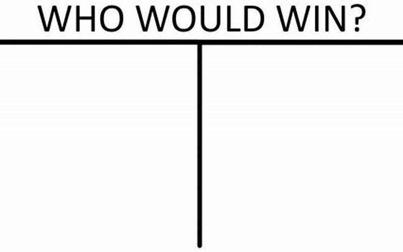 Who Would Win Meme Template
