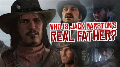 Who Is Jack Marston'S Real Father