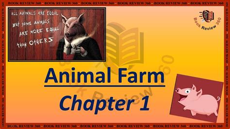Who Is The Animals Archenemy In Animal Farm Chapter 1