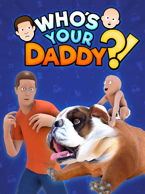 Unleash Your Inner Daddy with the Ultimate Multiplayer Suspense Game - Who Is Your Daddy