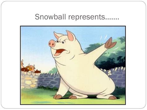 Who Snowball Represents In Animal Farm