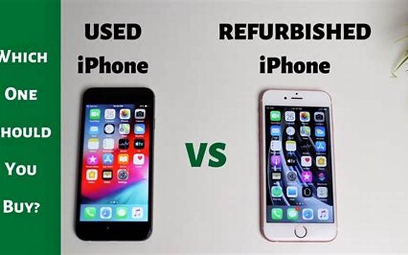Why Buy A Refurbished Iphone
