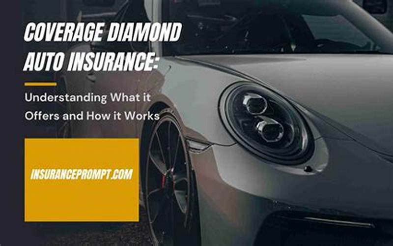 Why Choose Diamond Car Insurance Company?