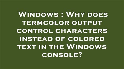 th?q=Why%20Does%20Termcolor%20Output%20Control%20Characters%20Instead%20Of%20Colored%20Text%20In%20The%20Windows%20Console%3F - Termcolor Output: Control Characters Instead of Colored Text for Windows.
