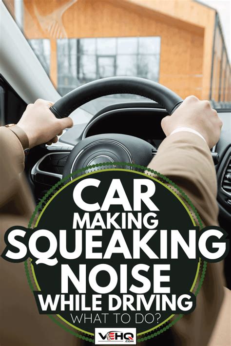 Why Does Your Car Make a Squealing Noise When Driving and Stop When Braking?