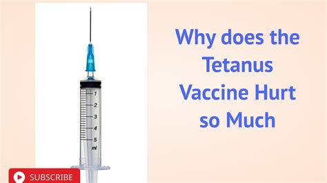 Why Does a Tetanus Shot Hurt So Much?