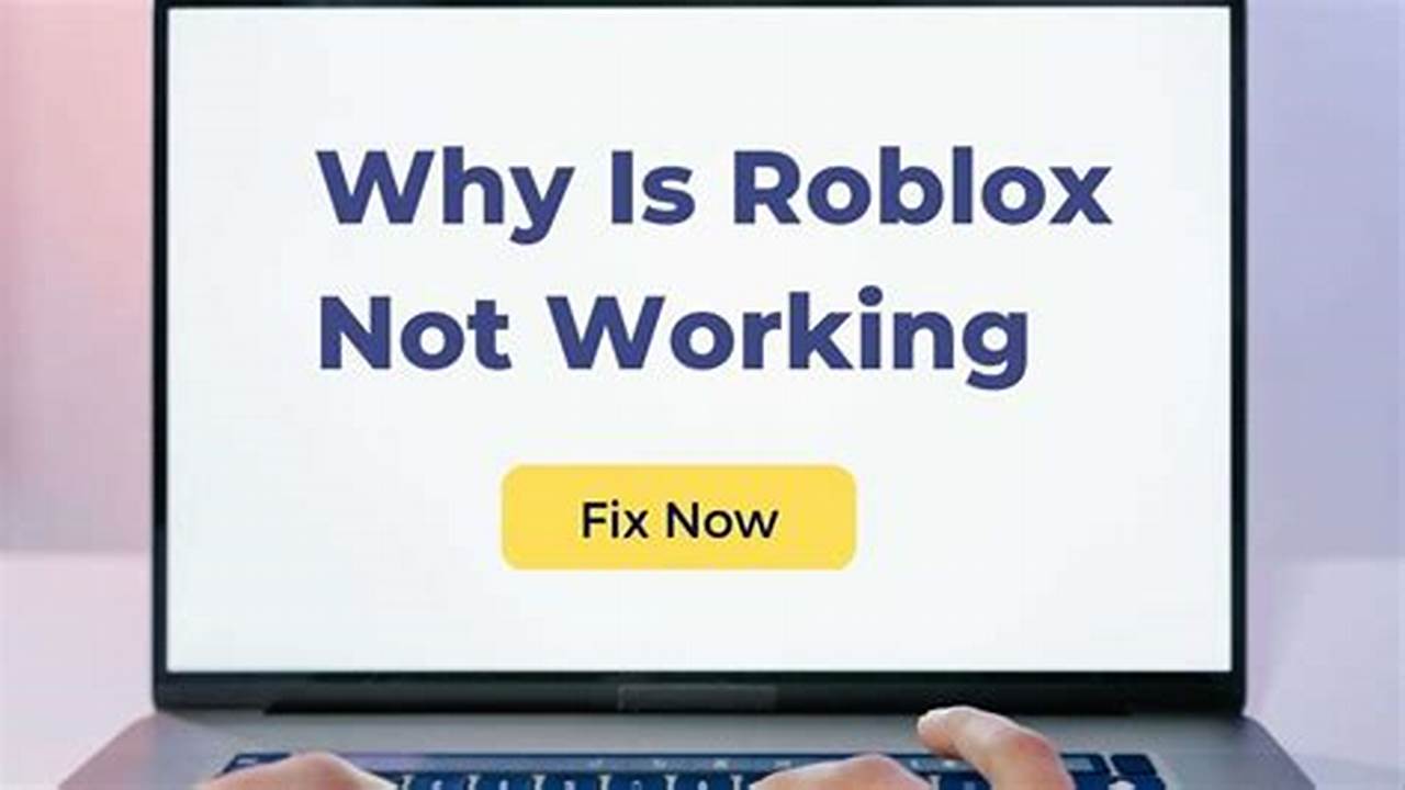 Why Is Roblox Not Working 2025 October 21
