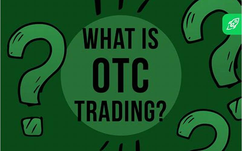 Why Use Otc Trading App