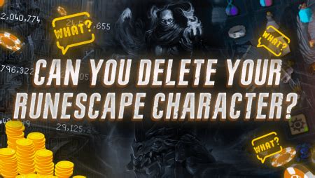 Why Would You Want To Delete A Runescape Character?