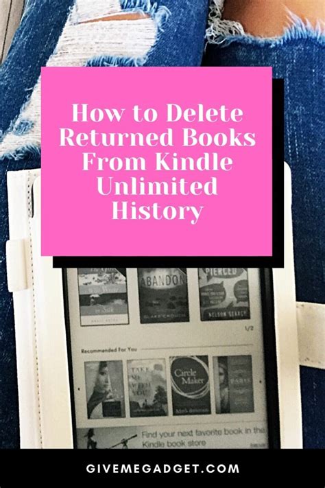 Why Would You Want To Delete Returned Books From Your Kindle Unlimited History?