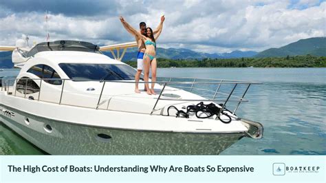 Why Are Boats So Expensive