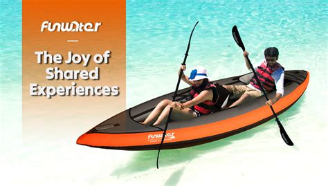 Why Choose Inflatable Kayak for Two People