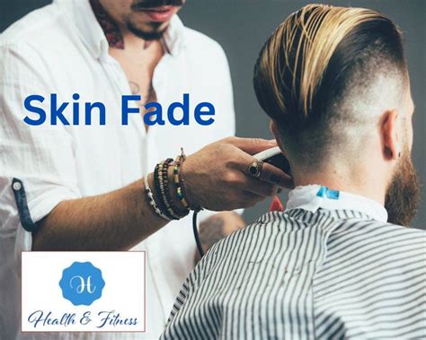 Why Choose a Skin Fade