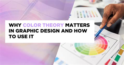 Why Color Theory Matters