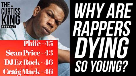 Why Do Rappers Die Young