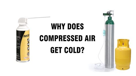 Why Does Compressed Air Get Cold