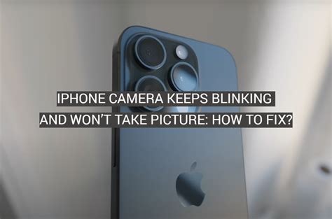 Why Does My Camera Keep Blinking