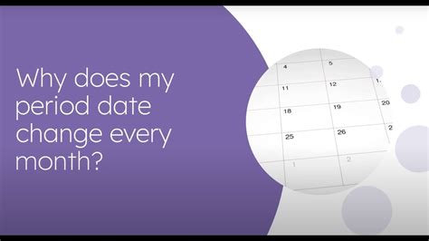 The Mysterious Monthly Shift: Unraveling the Reasons Why Your Period Date Changes Every Month!