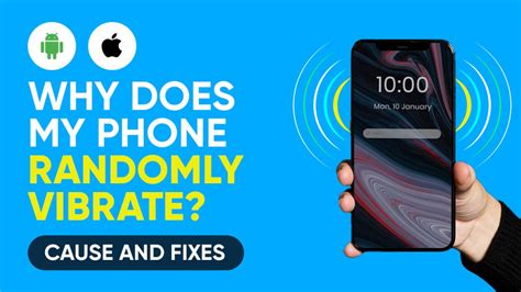 Why Does My Phone Randomly Vibrate Without Notification