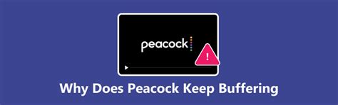 Why Does Peacock Keep Crashing