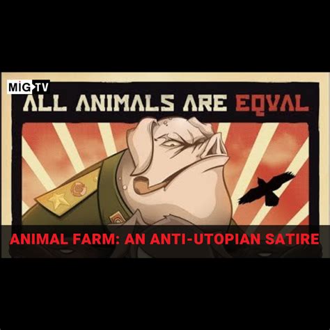 Why Is Animal Farm Satirical