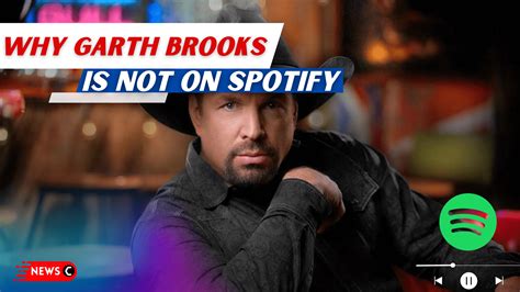 Why Is Garth Brooks Not On Spotify