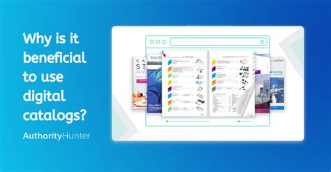 Why Is It Beneficial To Use Digital Catalogs