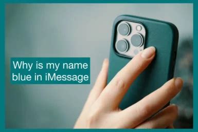Why Is My Name Blue In Imessage