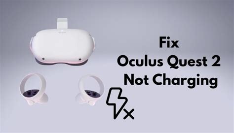 Why Is My Oculus Not Charging