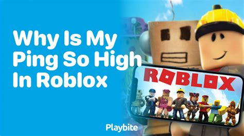 Why Is My Ping So High In Roblox