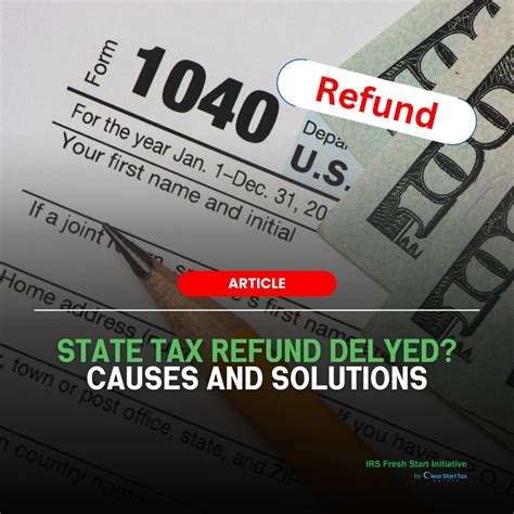 Why Is My State Tax Refund Delayed Common Issues