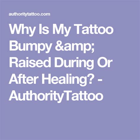 Why Is My Tattoo Bumpy