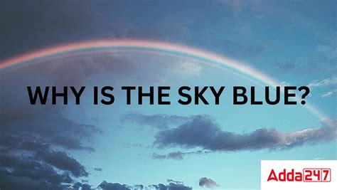Why Is The Sky Blue