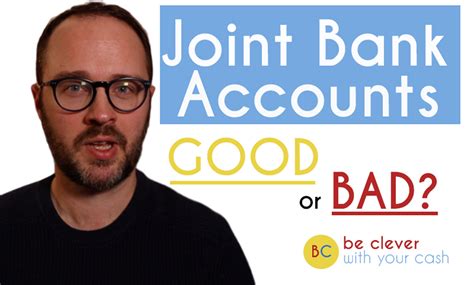 Why Joint Bank Accounts Are Bad