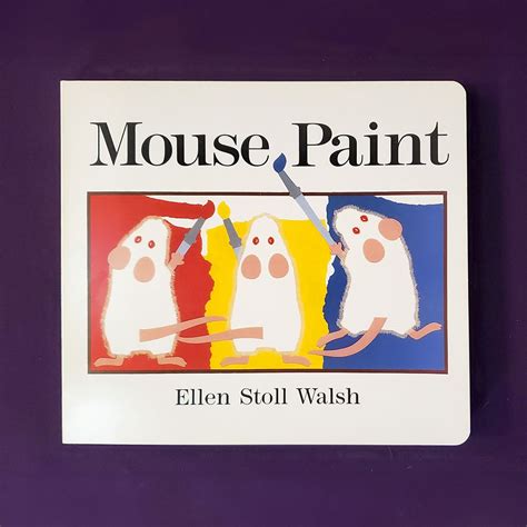 Why Mouse Paint Book Is A Must Have For Every Childs Library