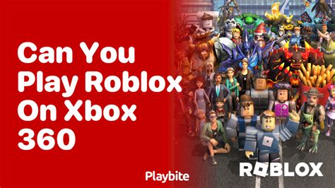 Why Roblox Is Not Available for Xbox 360