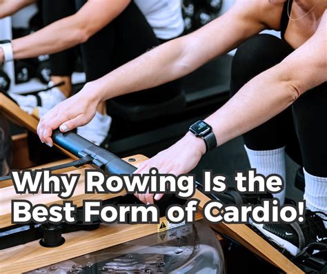 Why Rowing Excels as a Cardio Workout