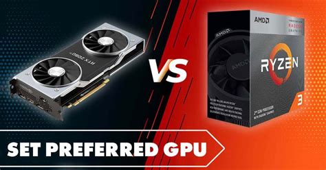 Why Should You Set a Preferred GPU for Apps and Games