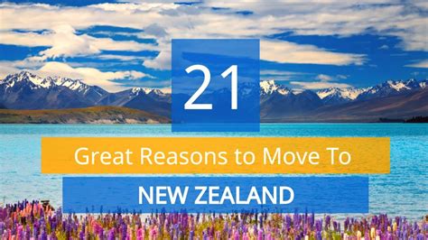 Discovering the Top Reasons to Move to New Zealand - Your Ultimate Guide