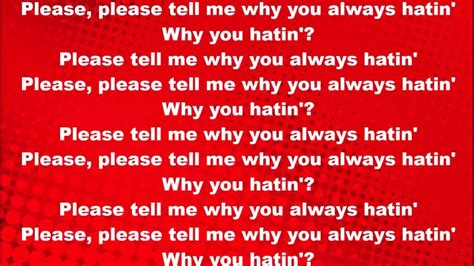 Why You Always Hatin Clean